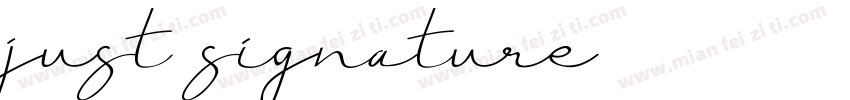 just signature字体转换
